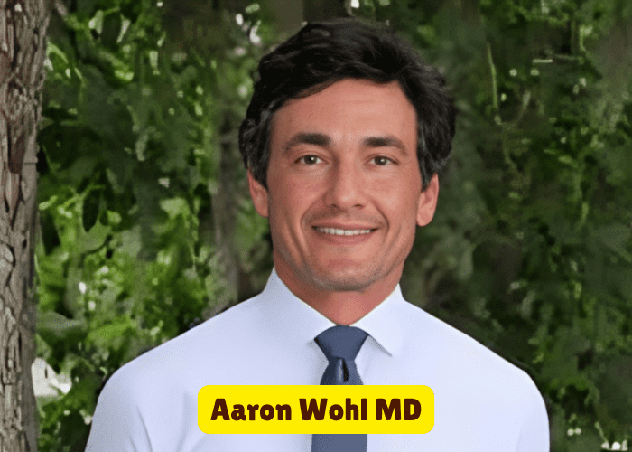 Aaron Wohl MD 