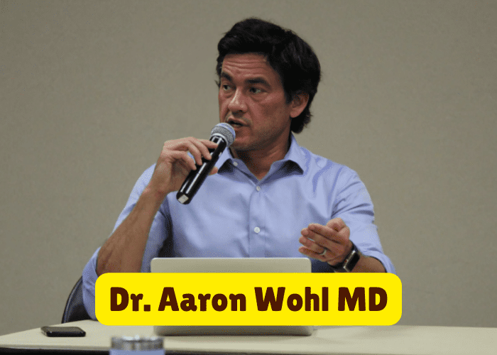 Dr. Aaron Wohl MD 