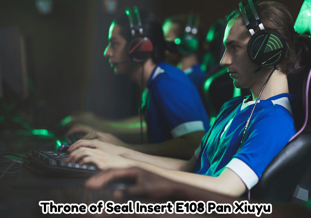 Throne of Seal Insert E108 Pan Xiuyu